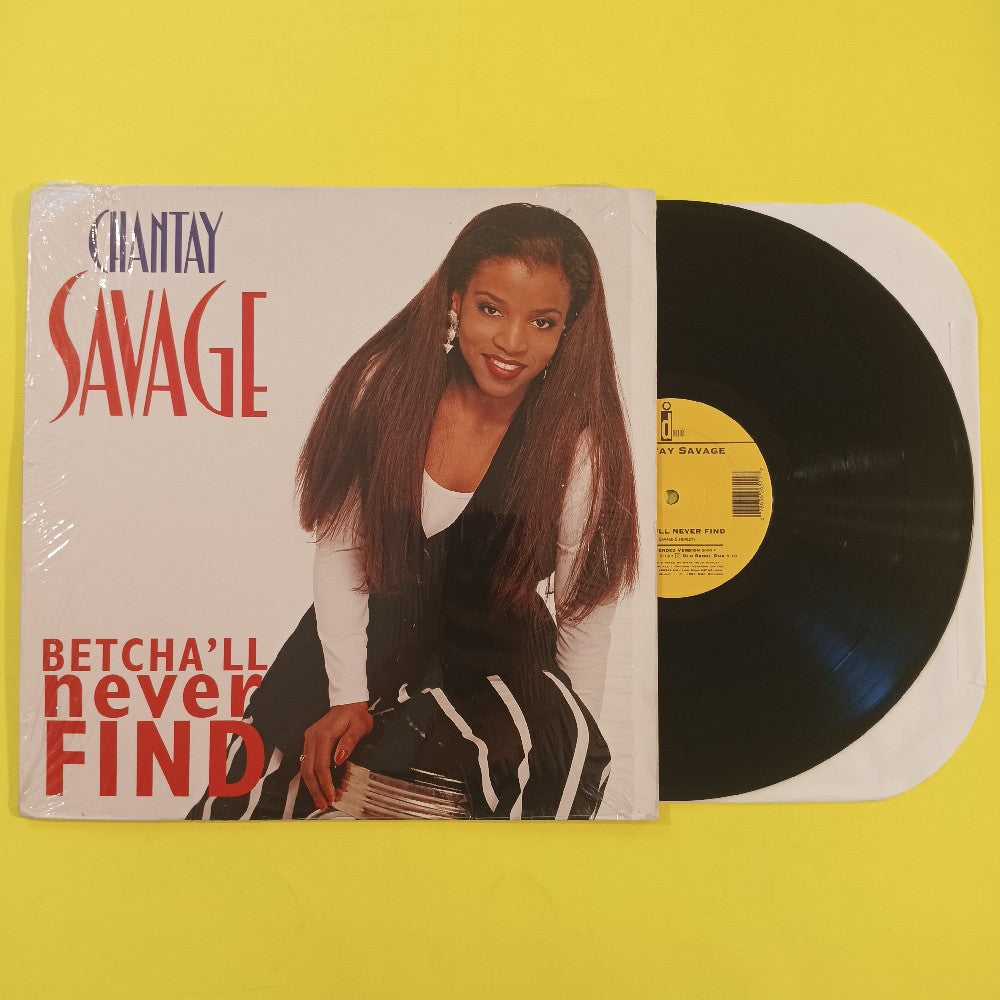 Chantay Savage - Betcha'll Never Find 12" - 1993 - 07863 62651-1 - Used - VG++ - Vinyl
