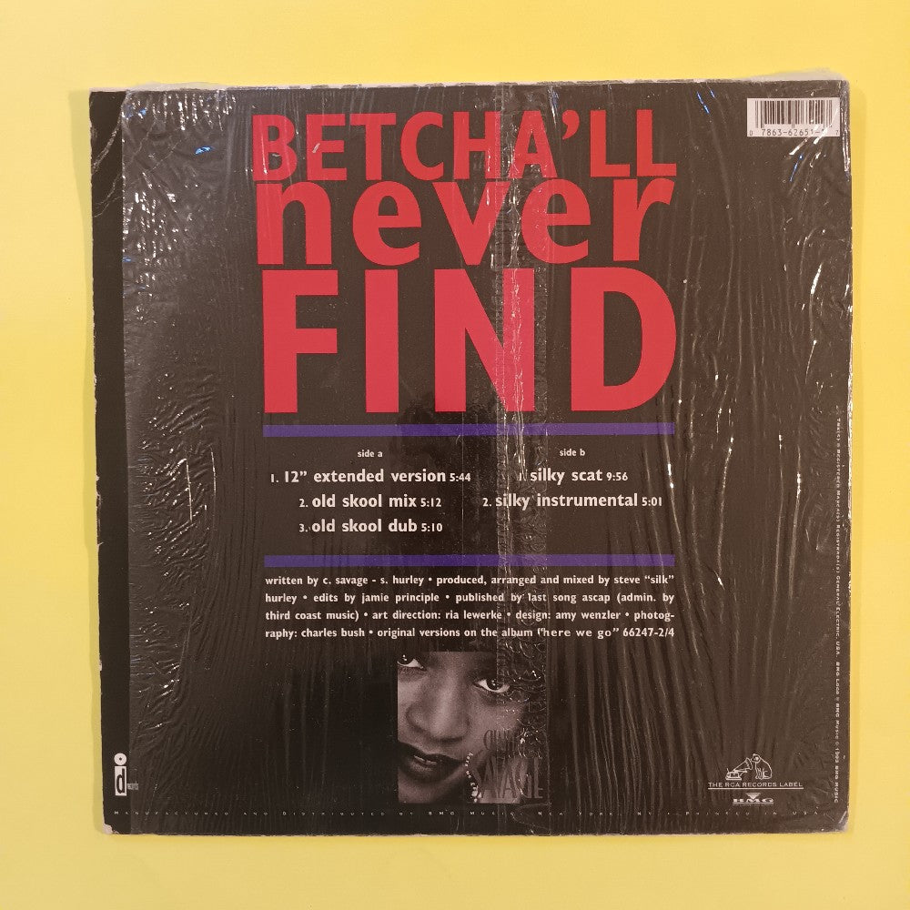 Chantay Savage - Betcha'll Never Find 12" - 1993 - 07863 62651-1 - Used - VG++ - Vinyl