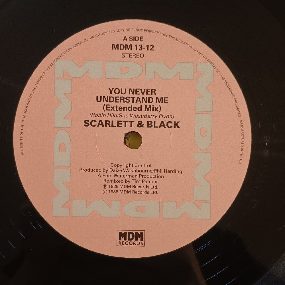 Scarlett & Black - You Never Understand Me UK 12" - 1986 - MDM 13-12 - Used - VG++ - Vinyl