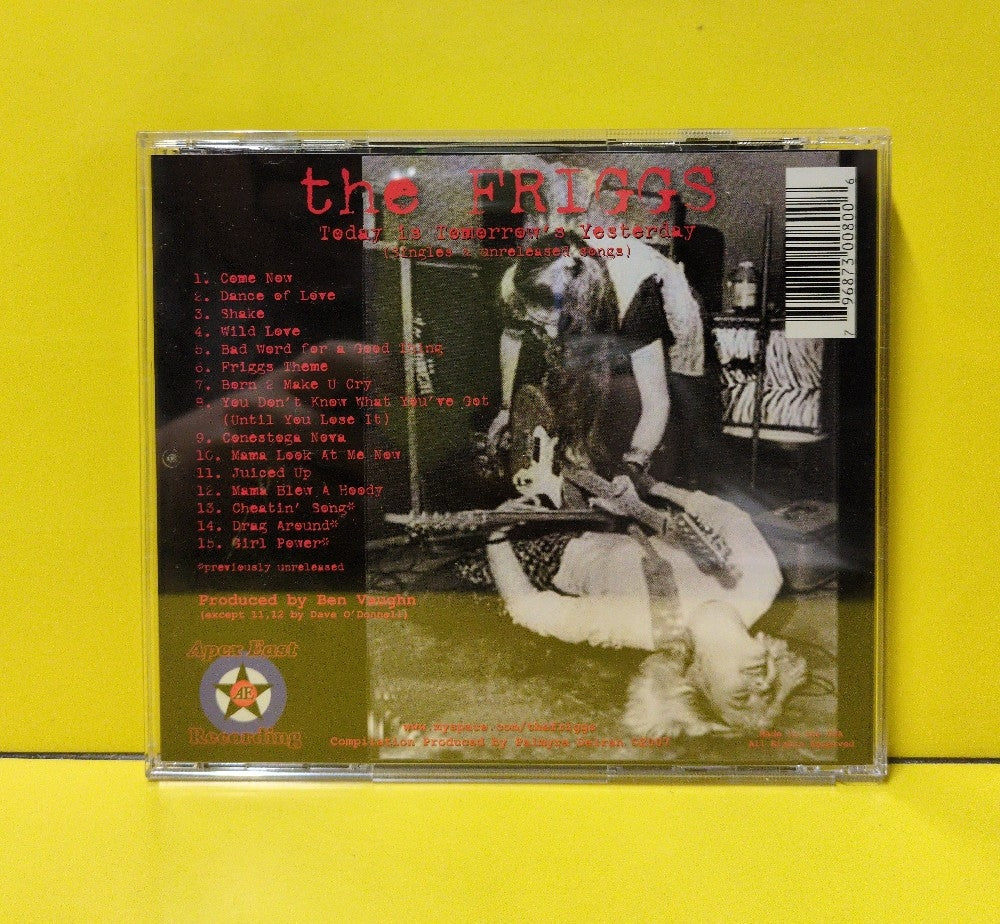 The Friggs - Today Is Tomorrow's Yesterday (Singles & Unreleased Songs) - 2007 - AE 0107 - Used - VG++ - CDs
