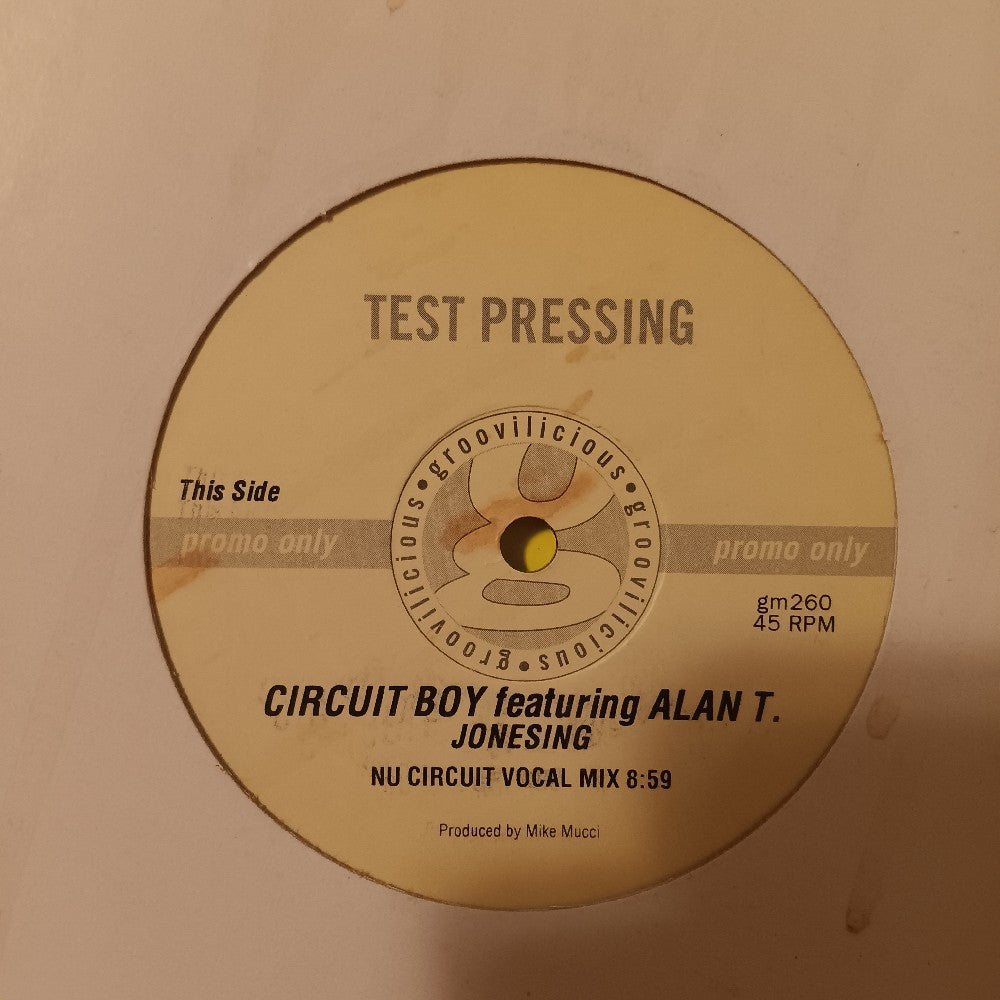 Circuit Boy Ft. Alan T. - Jonesing TEST PRESSING - 2001 - GM260 - Used - VG++ - Vinyl