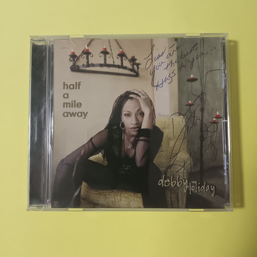 Debby Holiday AUTOGRAPHED - Half A Mile Away - 2004 - Used - NM - CDs