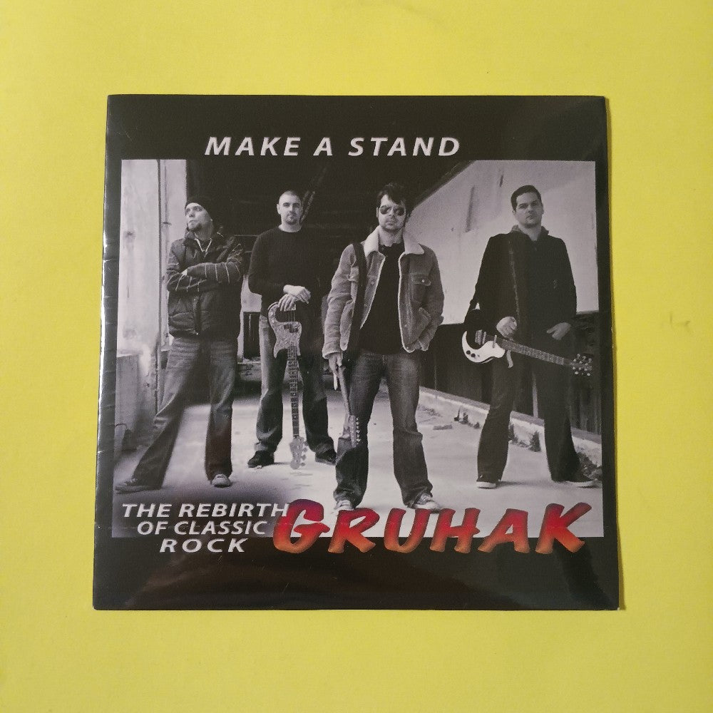 Gruhak - Make A Stand CROATIA - 2011 - B2B1011 - New - Sealed - CDs