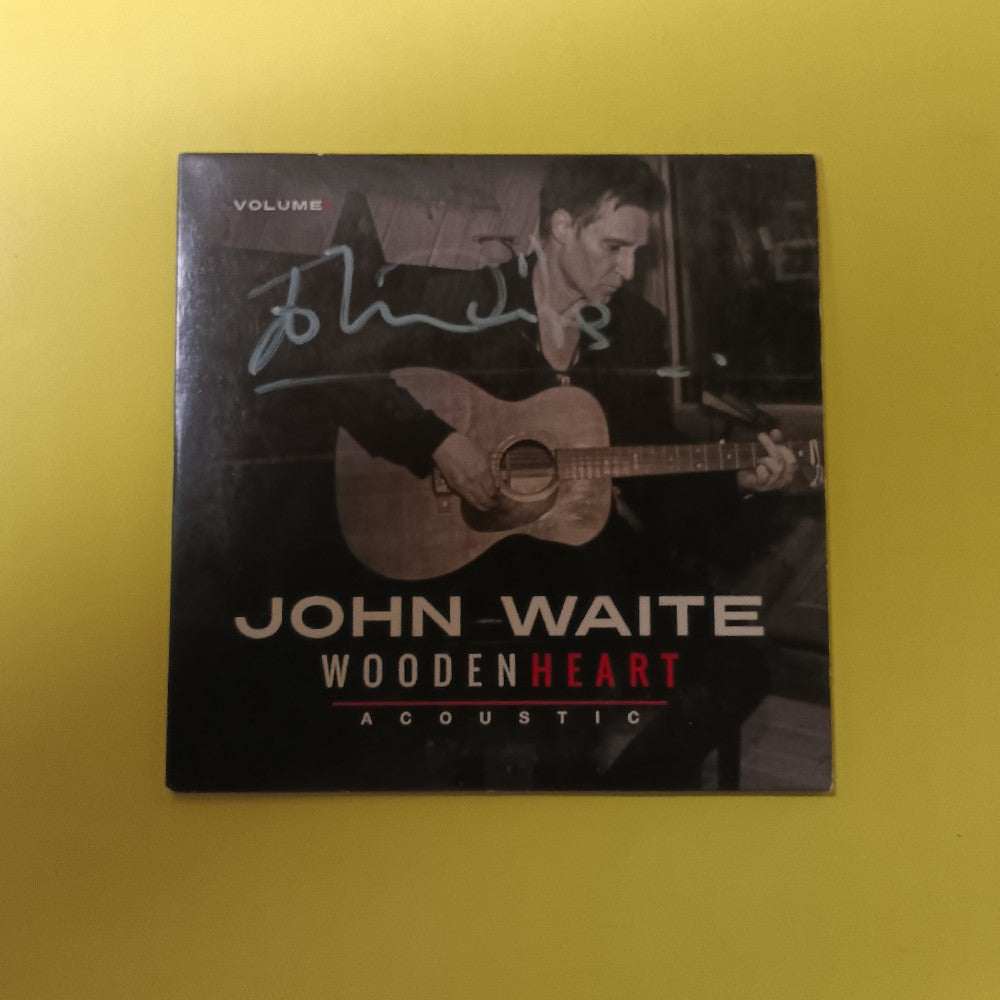John Waite AUTOGRAPHED  - Wooden Heart (Acoustic Volume 1) - 2014 - Used - EX - CDs