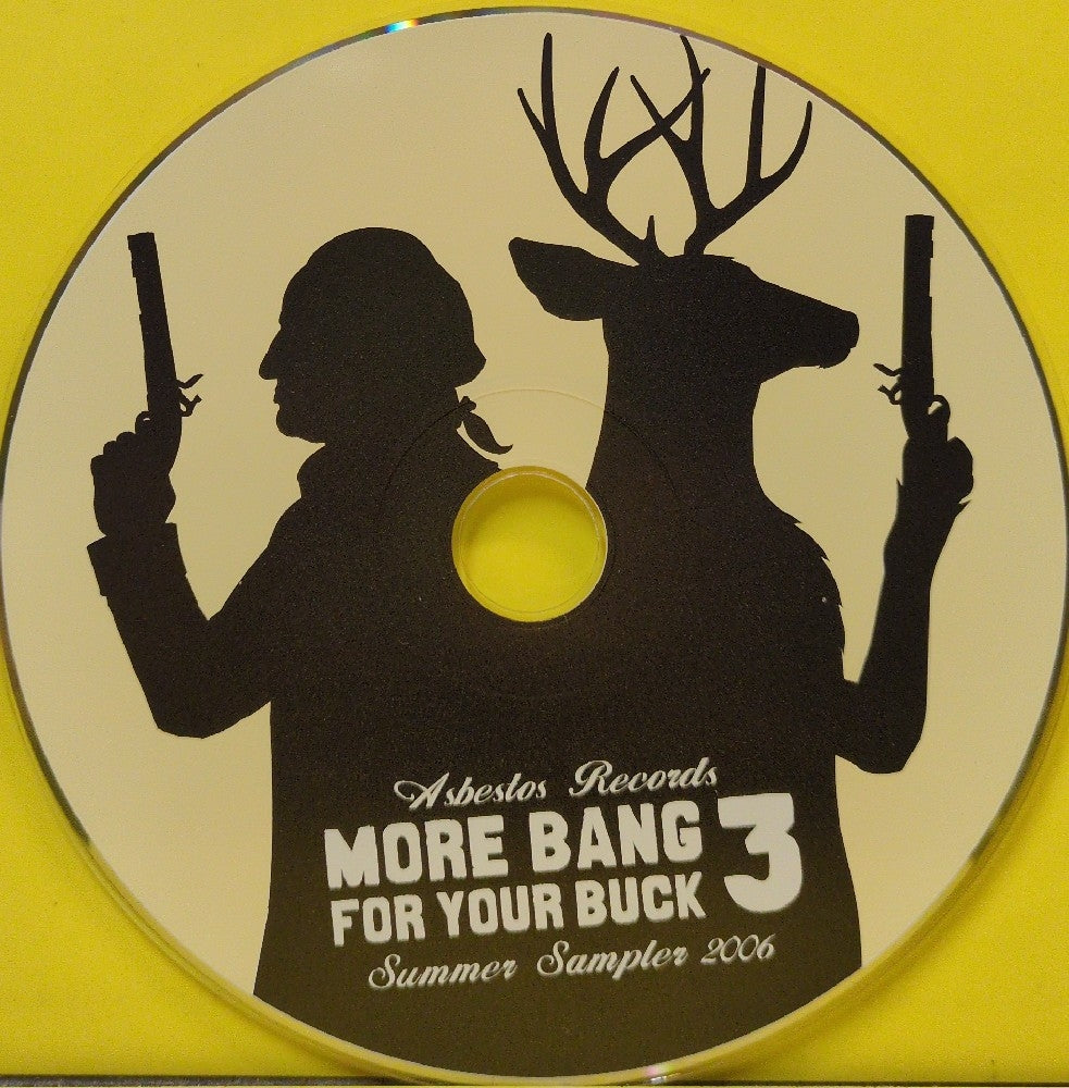 Various - More Bang For Your Buck 3 Asbestos Records 2006 Summer Sampler - 2006 - Used - EX - CDs