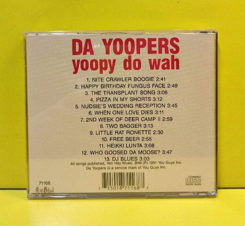 Da Yoopers - Yoopy Do Wah - 1991 - 71168 - Used - EX - CDs