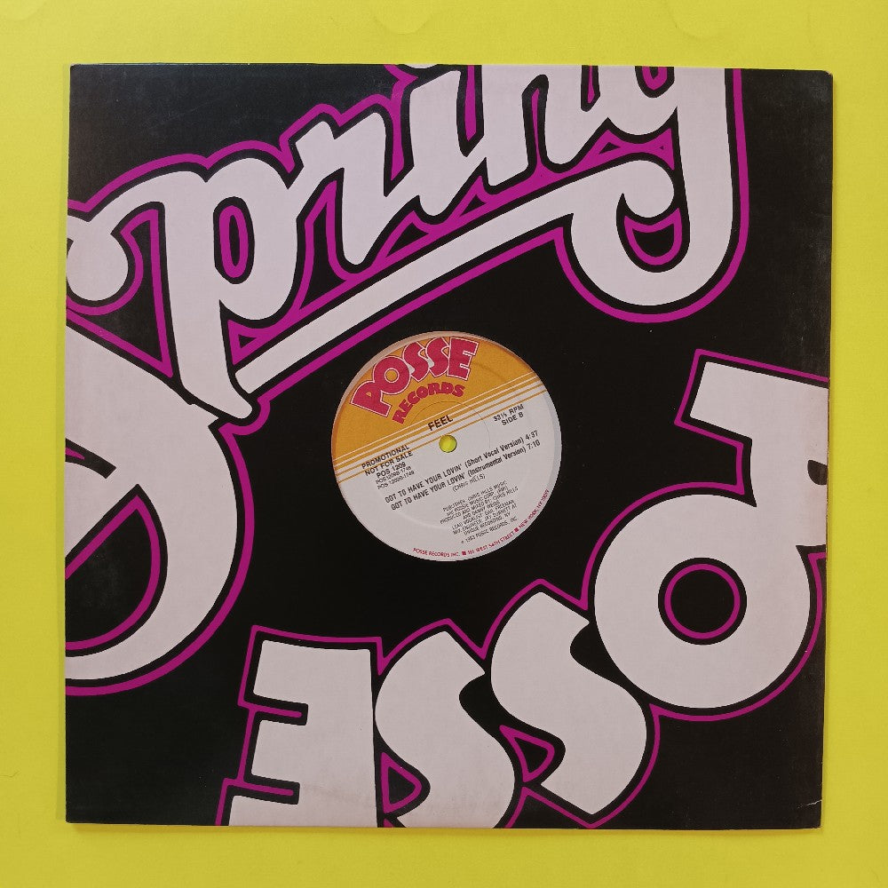 Feel - Got To Have Your Lovin' 12" PROMO - 1983 - POS 1209 - Used - VG++ - Vinyl