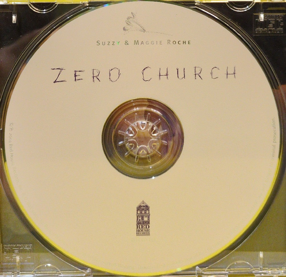 Suzzy & Maggie Roche - Zero Church - 2001 - RHR CD 157 - Used - EX - CDs - Cardboard Slip Cover