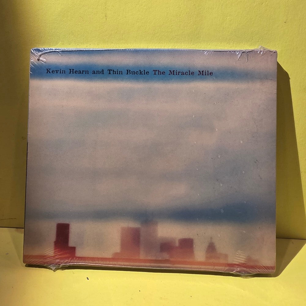 Kevin Hearn And Thin Buckle - The Miracle Mile - 2006 - CD 98989 - New - Sealed - CDs