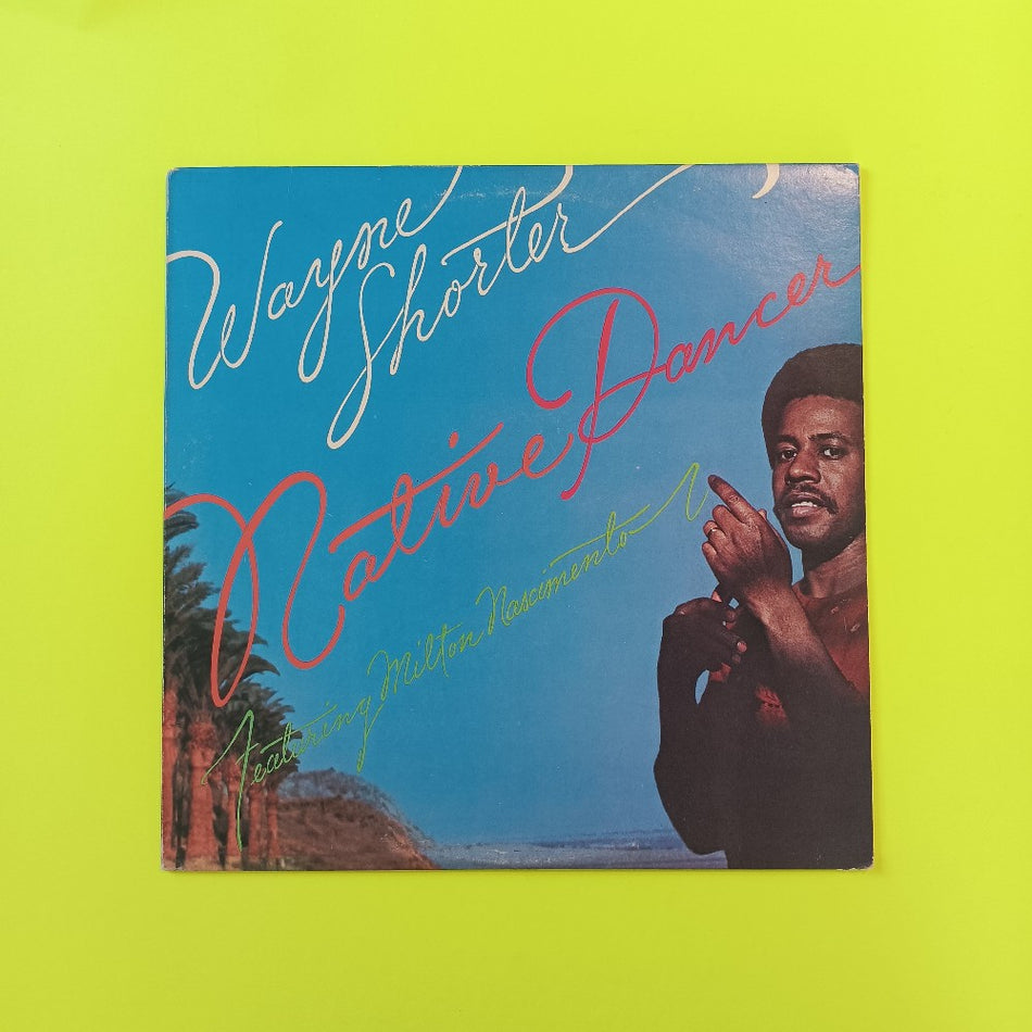 Wayne Shorter Ft. Milton Nascimento - Native Dancer - 1975 - PC 33418 - Used - VG++ - Vinyl
