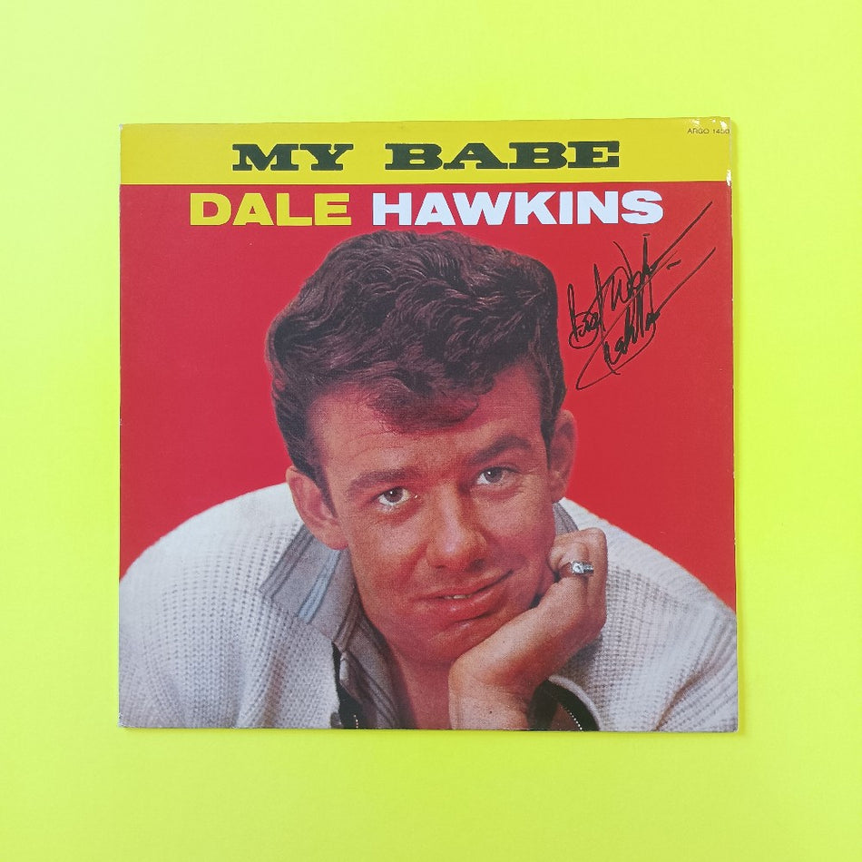 Dale Hawkins - My Babe AUTOGRAPHED - 1984 - Argo LP 1450 - Used - VG++ - Vinyl