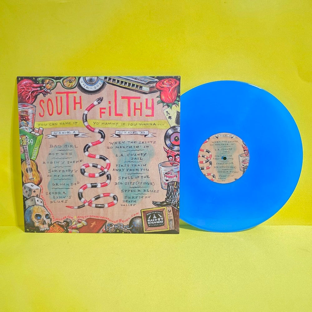 South Filthy - You Can Name It Yo' Mammy If You Wanna... Ltd. Edition. Blue - 2019 - GHR-201 - Used - EX - Vinyl