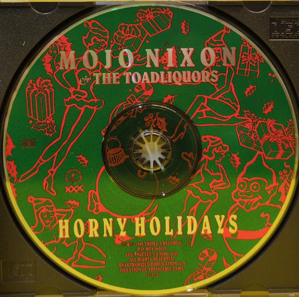 Mojo Nixon & The Toadliquors - Horny Holidays - 1992 - 51117-2 - Used - EX - CDs