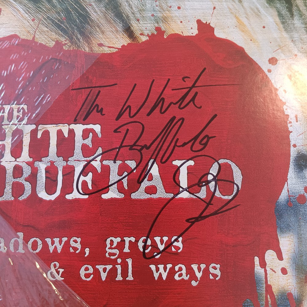 The White Buffalo - Shadows, Greys & Evil Ways SIGNED - 2013 - 600142 - New - Sealed - Vinyl