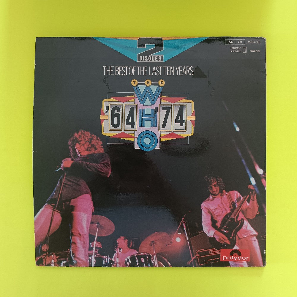 The Who - The Best Of The Last Ten Years / '64 - '74 FRANCE - 2664 323 - Used - VG++ - Vinyl