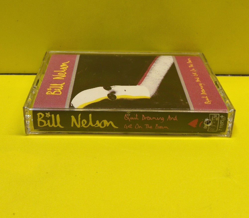Bill Nelson - Quit Dreaming And Get On The Beam - 1989 - 7 73385-4 - Used - EX - Cassettes