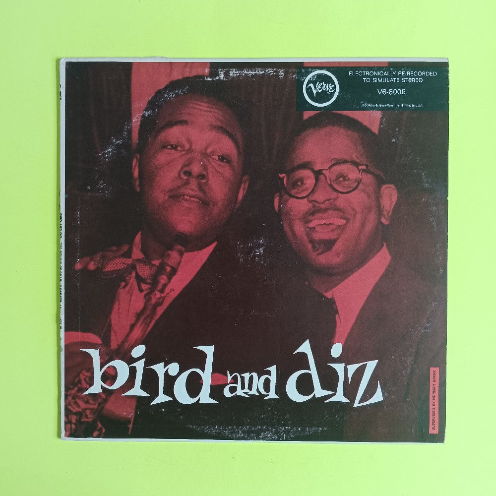 Charlie Parker & Dizzy Gillespie - Bird And Diz - V6-8006 - Used - VG++ - Vinyl
