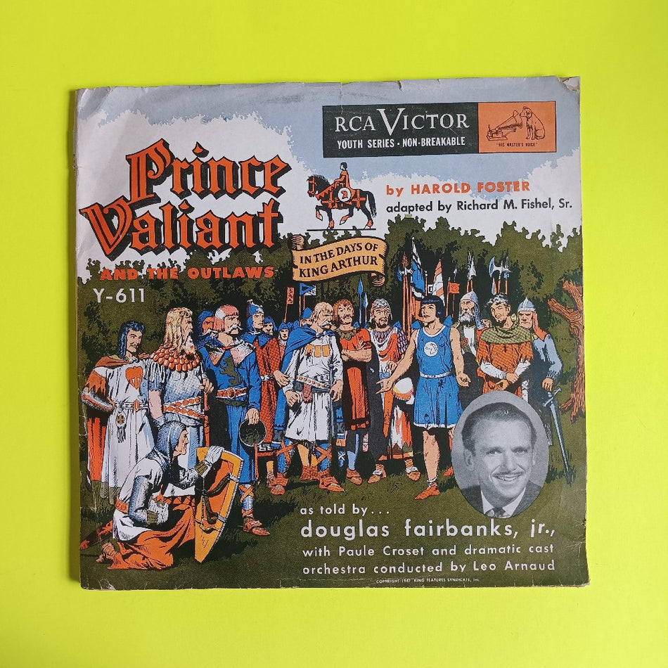 Douglas Fairbanks - H. Foster: Prince Valiant - Y-611 - Used - VG+ - Vinyl
