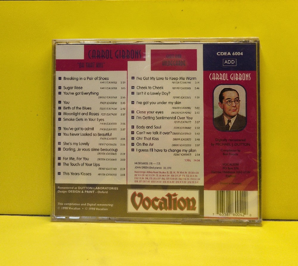 Carroll Gibbons & His Boyfriends With Guest Star Hildegarde - Oh That Kiss - 1998 - CDEA 6004 - New - Sealed - CDs