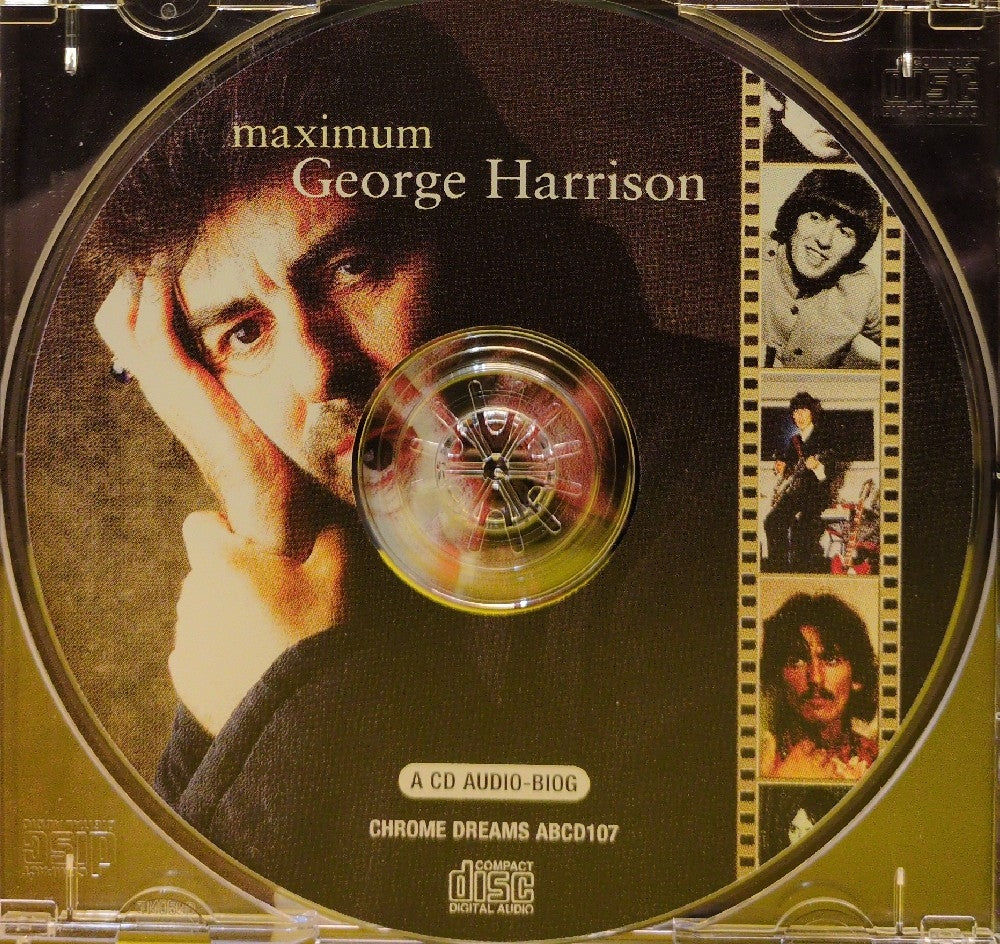 George Harrison - Maximum George Harrison (The Unauthorised Biography Of George Harrison) - 2002 - ABCD 107 - Used - EX - CDs - UK Import - Unofficial Release