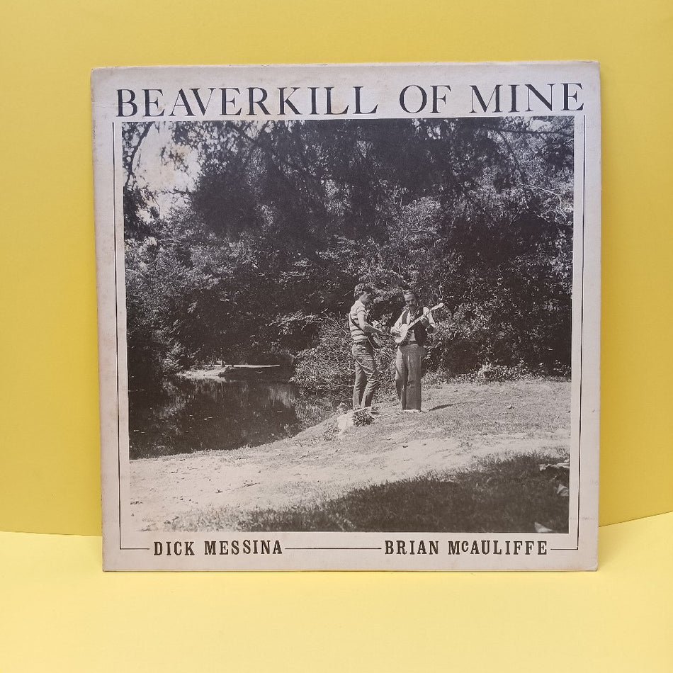 Dick Messina & Brian McAuliffe - Beaverkill Of Mine - OB 101 - Used - VG++ - Vinyl