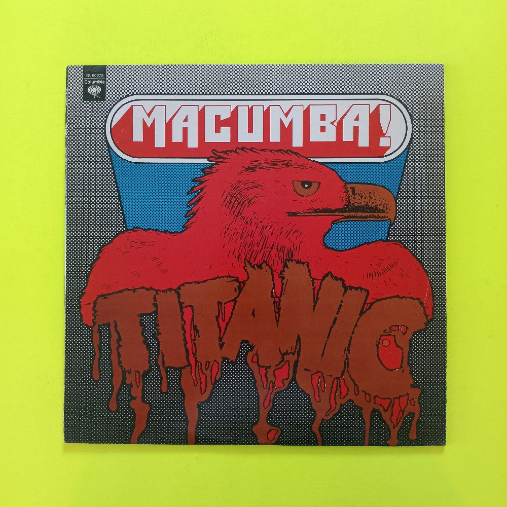 Titanic - Macumba! CANADA - 1973 - ES 90275 - Used - VG++ - Vinyl