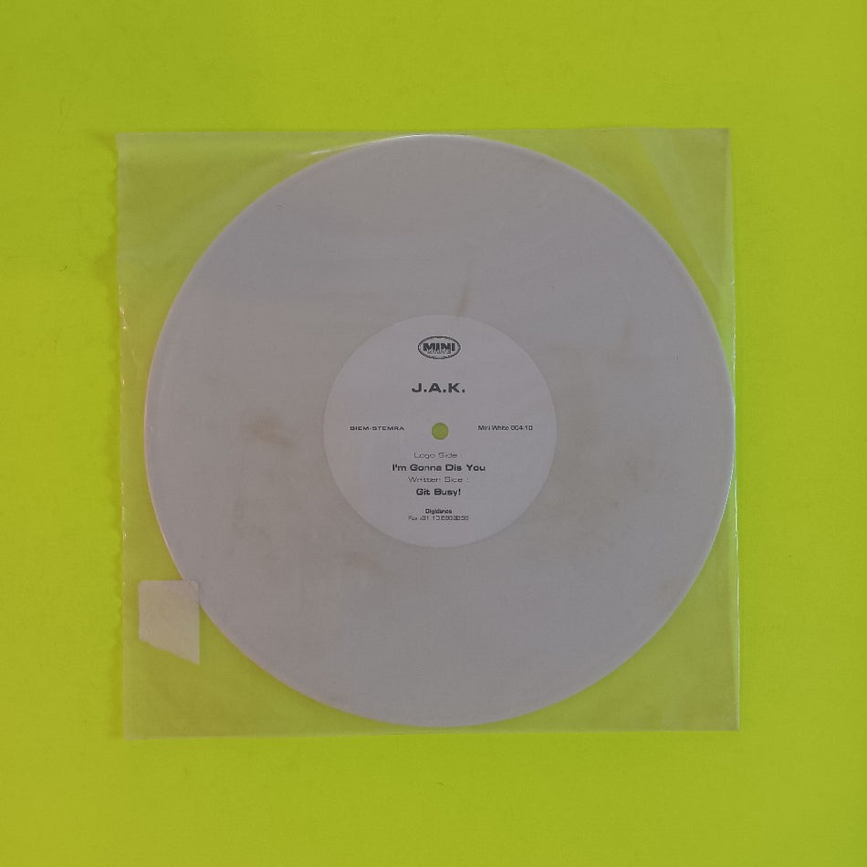 J. A. K.  - I'm Gonna Dis You WHITE 10" - 1999 - Mini-White 004-10 - Used - EX - Vinyl