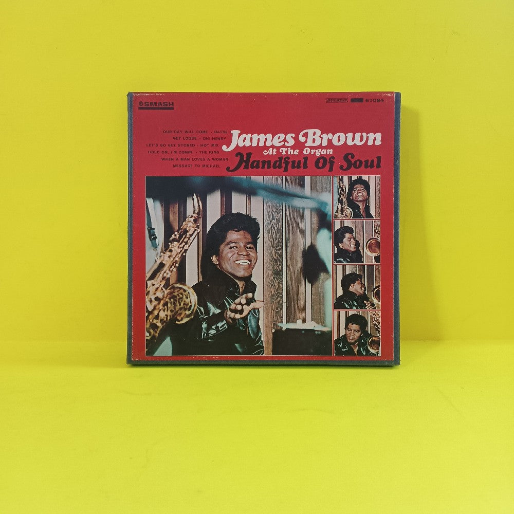 James Brown - Handful Of Soul 3 3/4 IPS - 1966 - SMX 67084 - Used - Reel to Reel