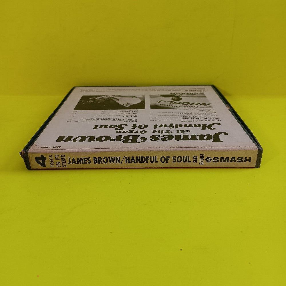 James Brown - Handful Of Soul 3 3/4 IPS - 1966 - SMX 67084 - Used - Reel to Reel