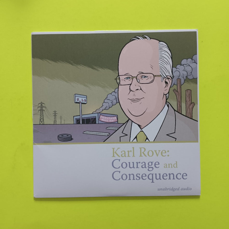 Various - Karl Rove: Courage And Consequence - 2010 - SW005 - Used - EX - Vinyl
