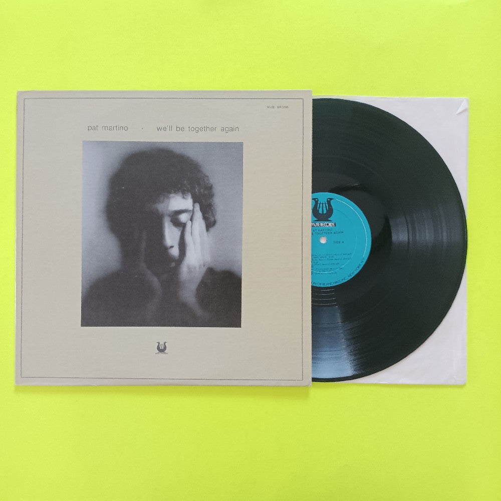 Pat Martino - We'll Be Together Again - 1976 - MR 5090 - Used - EX - Vinyl