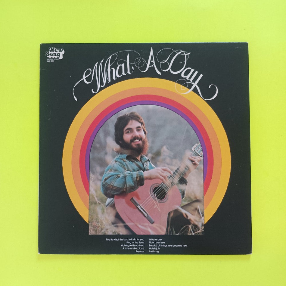 Phil Keaggy - What A Day - 1973 - NS001 - Used - VG++ - Vinyl