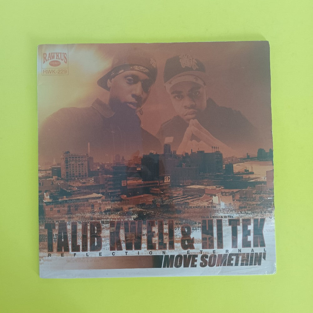 Talib Kweli & Hi Tek : Reflection Eternal - Move Somethin' - 2000 - RWK-229 - New - Sealed - Vinyl