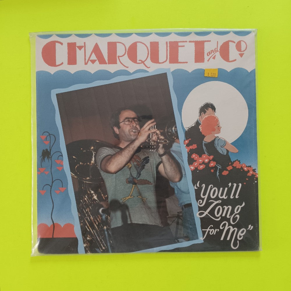Charquet & Co - You'll Long For Me - 1989 - SOS 1195 - New - Sealed - Vinyl