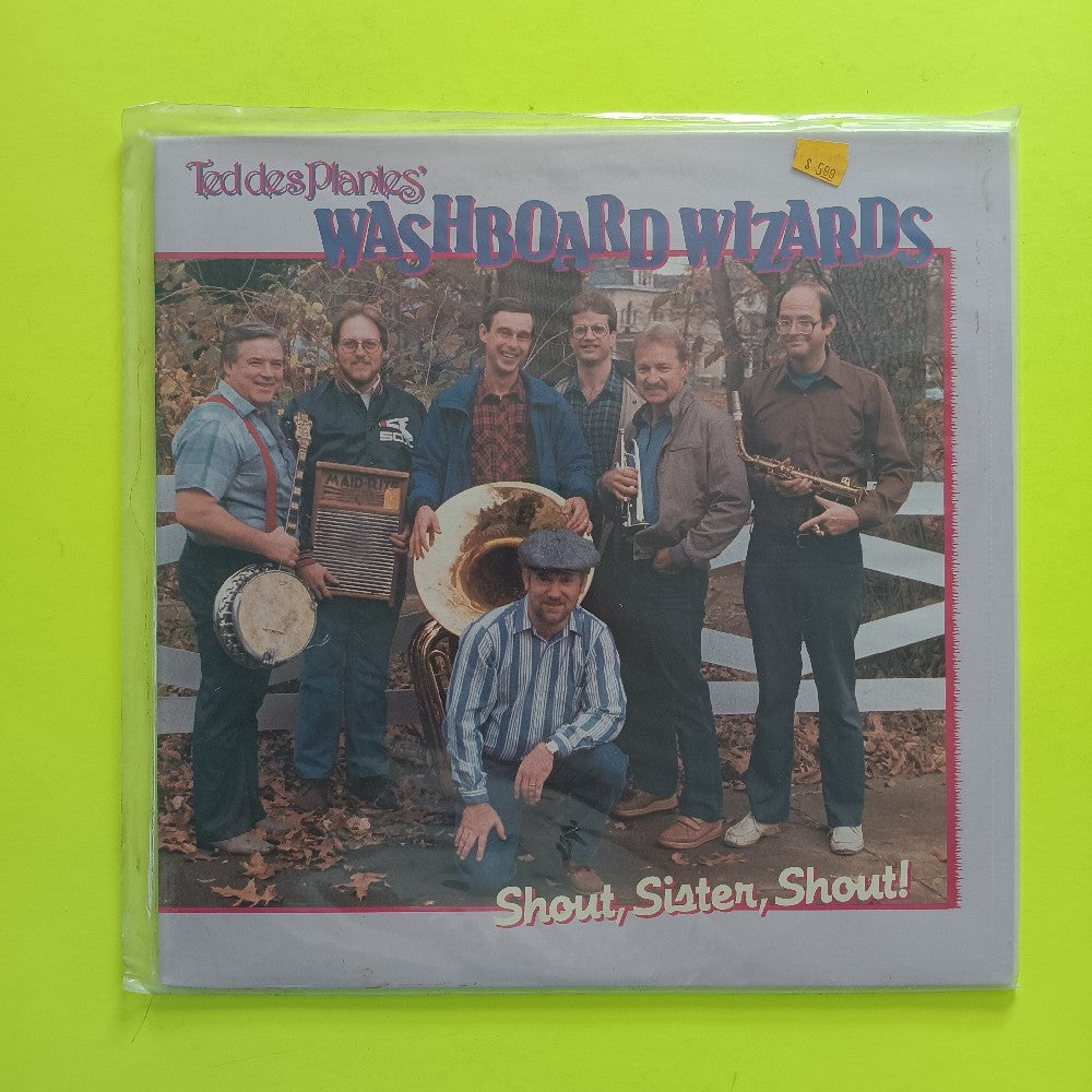 Teddy Des Plantes' Washboard Wizards - Shout Sister Shout! - 1988 - SOS 1174 - New - Sealed - Vinyl