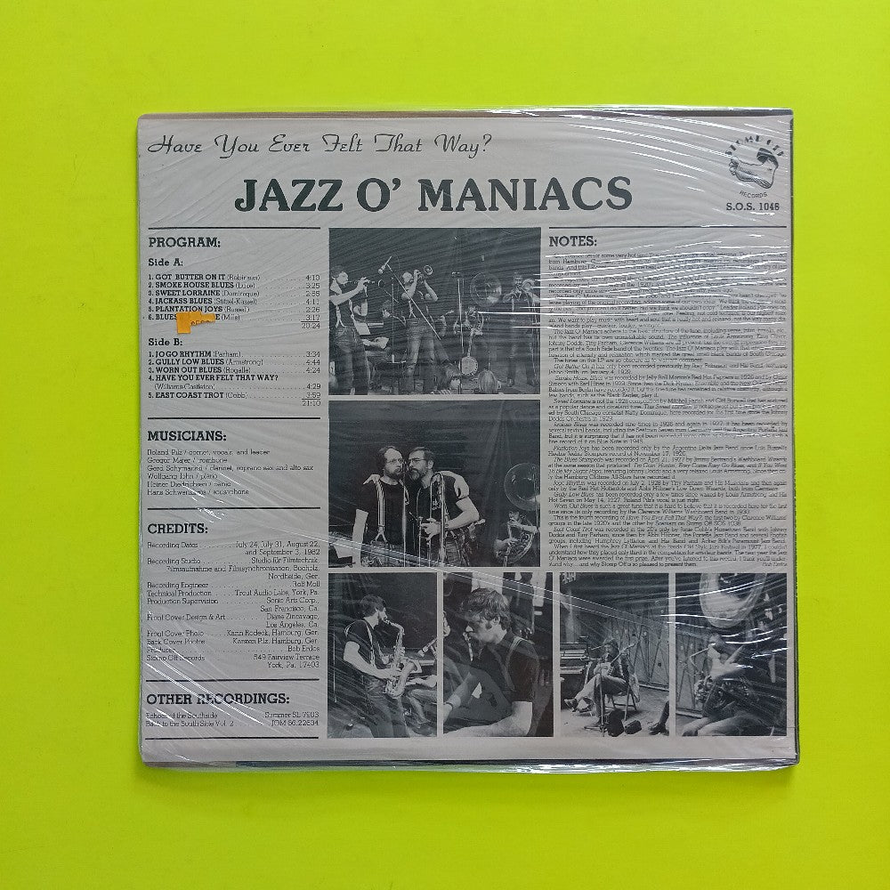 Jazz O'Maniacs - Have You Ever Felt That Way? - SOS 1046 - New - Sealed - Vinyl