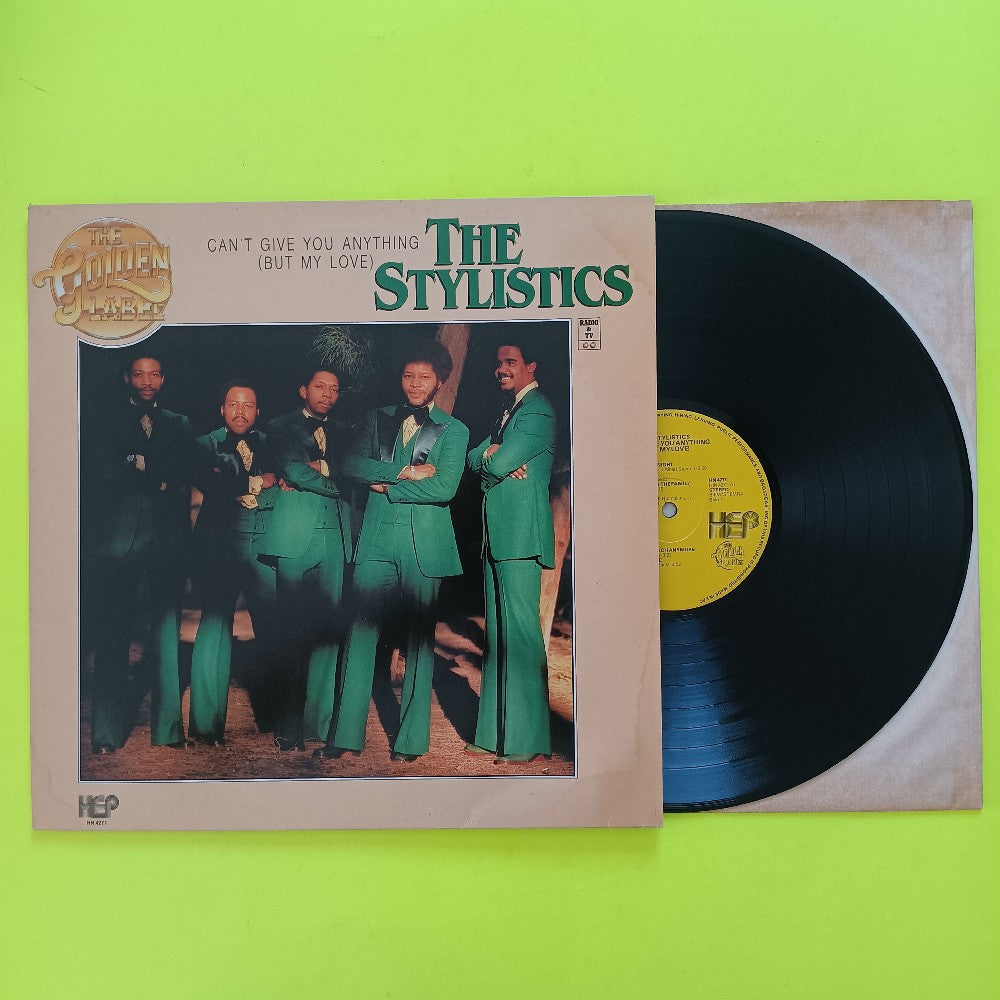 Stylistics - Can't Give You Anything HOLLAND  - 1981 - HN 4271 - Used - EX - Vinyl