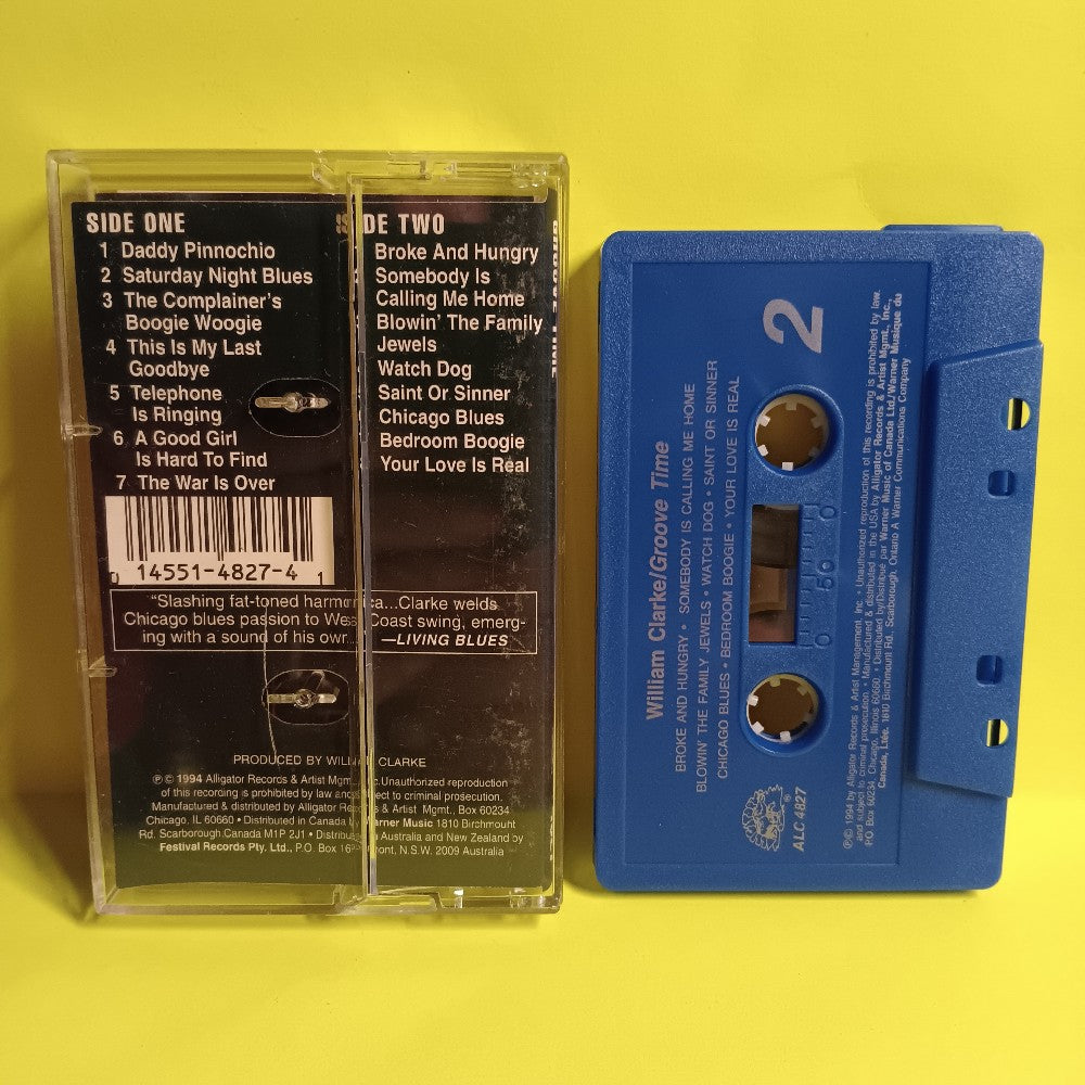 William Clarke - Groove Time - 1994 - ALC 4827 - Used - EX - Cassettes