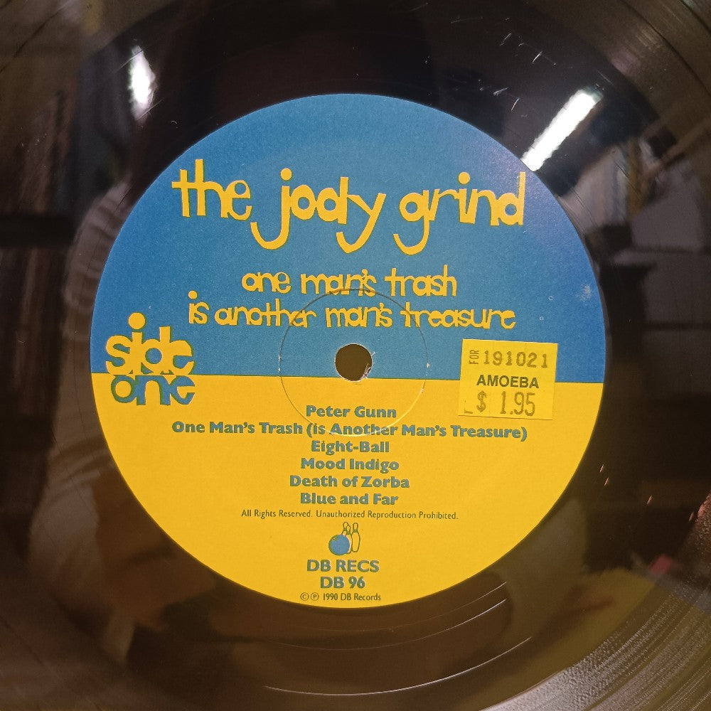 The Jody Grind - One Man's Trash Is Another Man's Treasure - 1990 - DB 96 - Used - VG++ - Vinyl