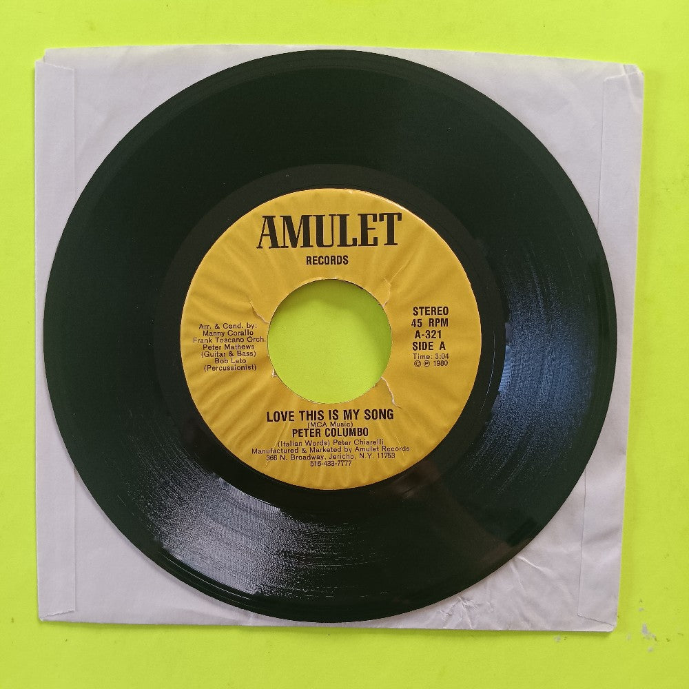 Peter Columbo - Showtime With Peter Columbo SIGNED W Love This Is My Song 45 - 1978 - A309 A321 - Used - EX - Vinyl