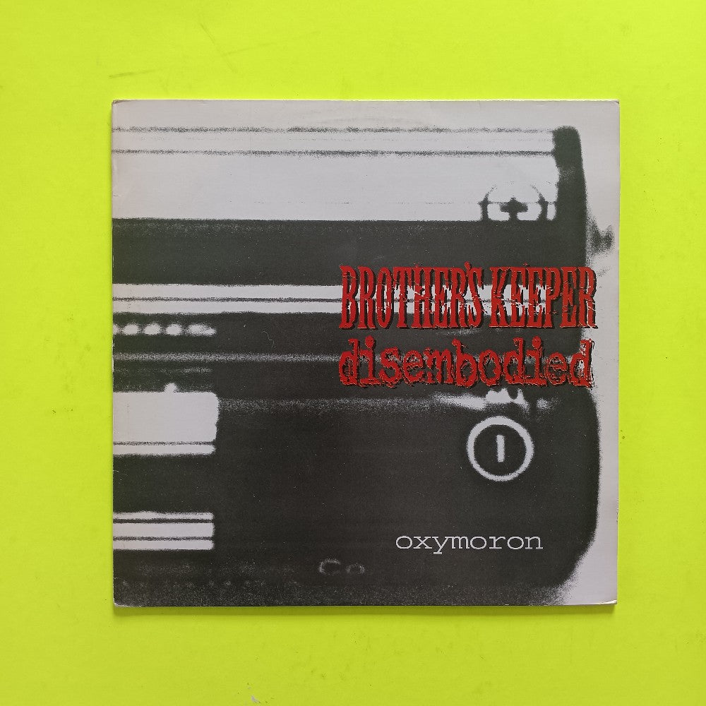 Disembodied / Brother's Keeper  - Oxymoron  - 1999 - GL054 - Used - VG+ - Vinyl