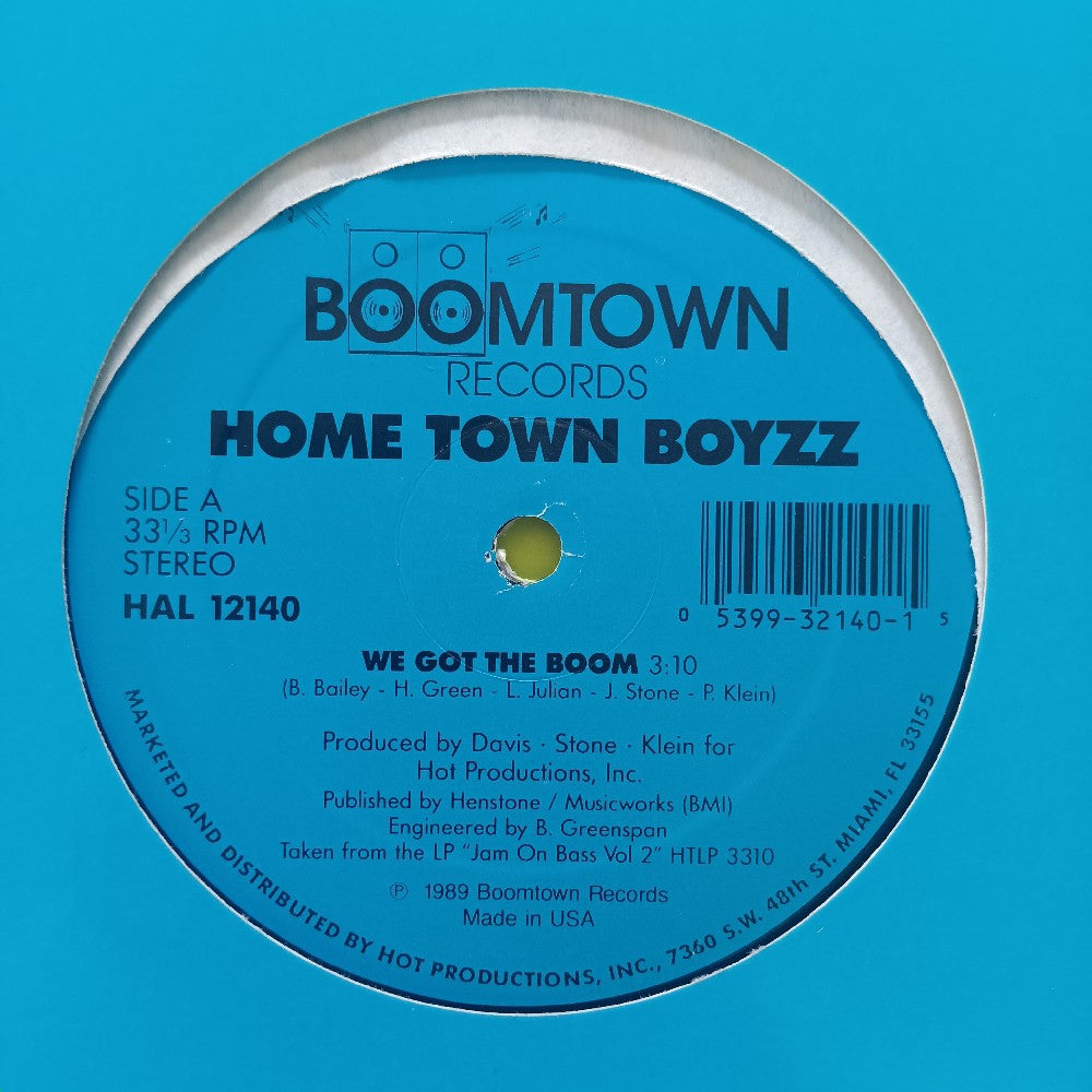 Home Town Boyzz - We Got The Boom 12" - 1989 - HAL 12140 - Used - VG+ - Vinyl