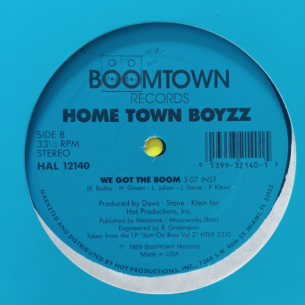 Home Town Boyzz - We Got The Boom 12" - 1989 - HAL 12140 - Used - VG+ - Vinyl
