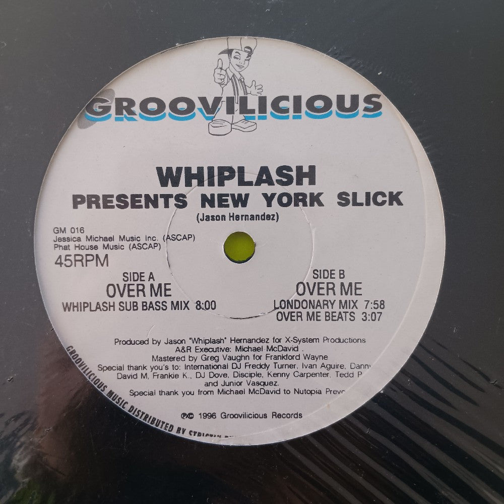 Whiplash Presents New York Slick - Over Me 12" - 1996 - GM016 - Used - VG+ - Vinyl