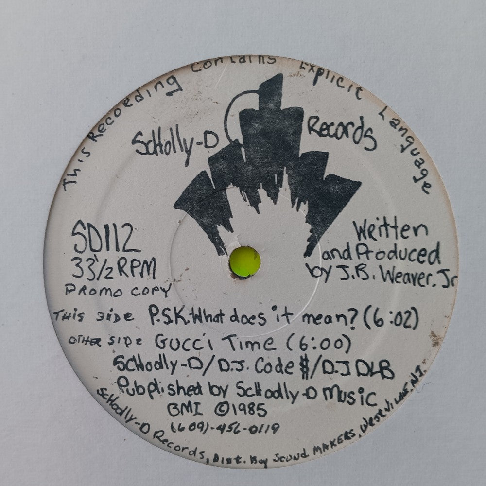 Schoolly D - PSK What Does It Mean 12" PROMO - 1985 - SD112 - Used - VG++ - Vinyl